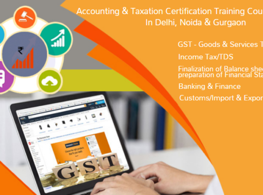 GST Certification Course in Delhi, NCR, 110066,SLA